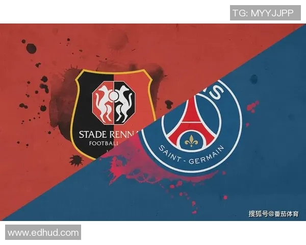 雷恩对阵巴黎圣曼精彩直播全程回顾与赛后分析