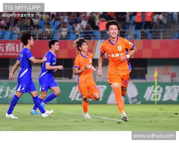 鲁能泰山迎战浙江绿城争夺联赛积分巅峰对决即将上演